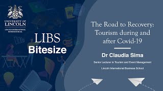 LIBS Bitesize | The Road to Recovery - Tourism During and After Covid-19