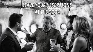 Leave Your Assertions At The Door