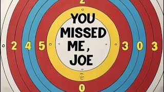 You Missed Me, Joe “Yo, Bit.ch Ya Missed”