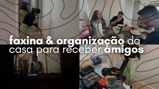 🧹 DIA DE FAXINA P/ RECEBER AMIGOS & FAMÍLIA