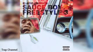 Eladio Carrion - Sauce Boy Freestyle 3