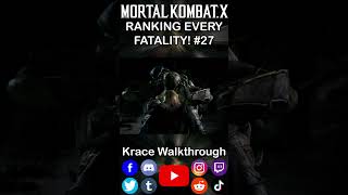 Ranking Every Fatality 27 -Mortal Kombat X #gaming #shorts #fyp #masterpiece