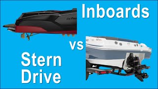 Inboard vs Inboard/Outboard (I/O or Stern Drive) Boats