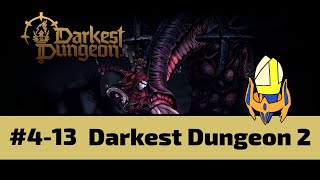 Darkest Dungeon 2 - Run 4 Episode 13: Outmatched