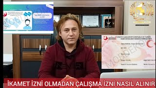 ikamet izni olmadan çalışma izni nasıl alınır @mobdekom ​