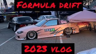 Formula Drift Long Beach Vlog 2023