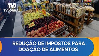 Senado aprova redução de impostos para doação de alimentos