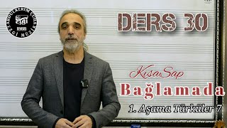 Sıfırdan Kısa   Sap Bağlama Dersleri #030 Birinci Aşama Türküler 7