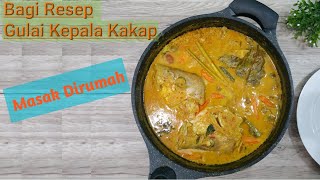 Resep dan Cara Memasak Gulai Kepala Kakap Dengan Musik Relaksasi