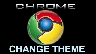 How To Change Theme In Chrome [2015]