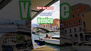 How We Spend Our Day in Venice, Italy #shorts #italy #4k #ytshorts