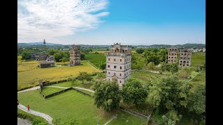 【True Vision】China’s FORTRESS VILLAGES.Guangdong.Kaiping.unique building_01