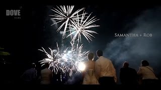 Dove Films Samantha & Rob Highlight Reel