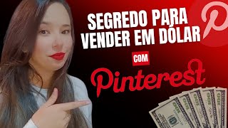 Venda em Dólar no Pinterest, com esta ajuda!