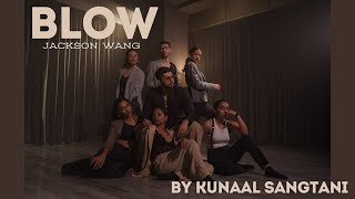 BLOW || JACKSON WANG || DANCE COVER BY KUNAAL SANGTANI