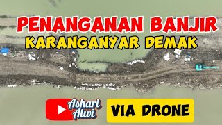 Liputan Penanganan Banjir Demak via Drone