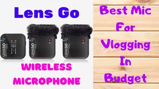 Lens Go 348C Wireless Mic | इस माइक ने मेरे ऑडियो को और अच्छा कर दिया | Budget Wireless Mic...