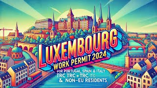 Luxembourg Work Permit 2024 || Portugal & New Zealand Updates || Riar Saab Vlogs