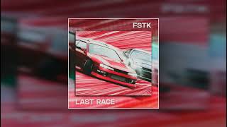 FSTK - LAST RACE