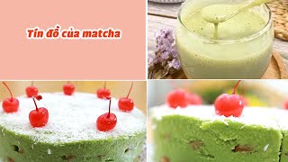 Tín Đồ Matcha Đừng Vội Bỏ Qua