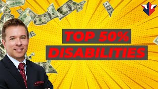 Top Disabilities That Get Veterans Rated at 50% or Higher