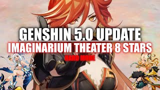 GENSHIN IMPACT 5.0 IMAGINARIUM THEATER 8 STAR COMMENTARY