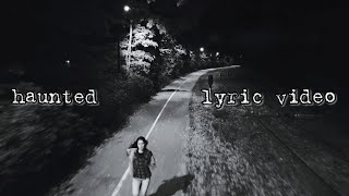 Clarissa Diokno - haunted (Official Lyric Video)