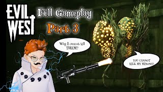 Evil West Full Gameplay Part 3/6