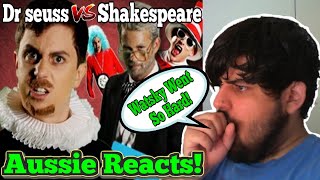 AUSSIE REACTS! Dr Seuss VS Shakespeare Epic Rap Battles of History! #erb #epicrapbattles #Watsky