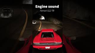 Engine sounds: Ferrari 512 TR