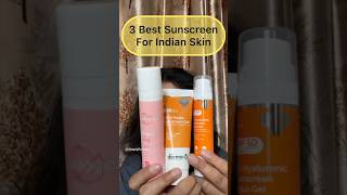 Top 3 Sunscreen for Combination Skin(Must try) #trendingshorts #skincare #sajnire