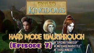 (EP 7) Exiled Kingdoms Hard Mode Walkthrough Series