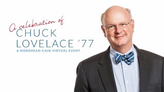 A Celebration of Chuck Lovelace ’77