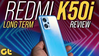 Redmi K50i Long Term Review: Best Budget Gaming Phone? | GTR