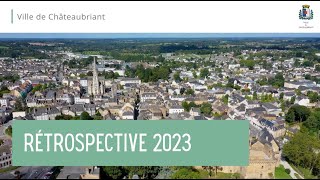 Rétrospective 2023 - Ville de Châteaubriant