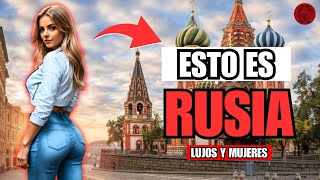 Viajar a Rusia: Ciudades de Lujo y Mujeres Hermosas - Guía Completa!