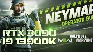 Pt. 1 - RTX 3090 - 13900k - Neymar Jr. Operator Bundle CoD MW2