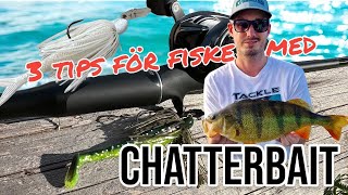 CHATTERBAIT-TIPS för ABBORRFISKE i INSJÖ