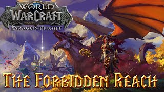 World of Warcraft: Dragonflight - 21 The Forbidden Reach