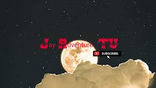 Jay Adventure TV Live Stream