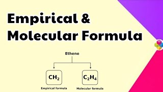 Empirical & Molecular Formula | Some Basic Concepts of Chemistry | Class 11th | Chapter 1 | Science