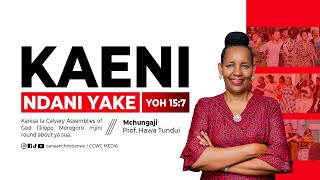 KAENI NDANI YAKE | NA MCH.PROF HAWA TUNDUI | IBADA YA KWANZA | 13/10/2024 | CCWC MEDIA