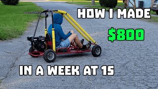 I made $800 in a WEEK at 15 flipping two GO KARTS | Fun Side Hustle