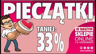 1-7 styczeń: Pieczątki -33% TANIEJ