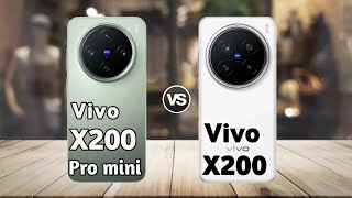 Vivo X200 Pro Mini vs Vivo X200 : Full Comparison ⚡ Which is Best