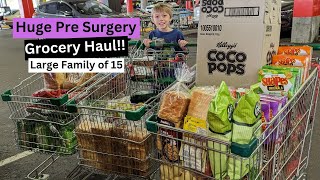 HUGE PRE SURGERY GROCERY HAUL | LARGE FAMILY OF 15