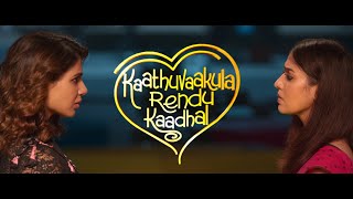 Kaathuvaakula Rendu Kaadhal [break] title card HD