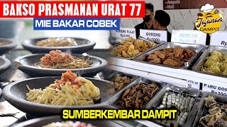 BAKSO PRASMANAN URAT 77 & MIE BAKAR COBEK I WARGA DAMPIT WAJIB COBA🤤