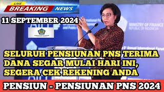 SELURUH PENSIUNAN PNS TERIMA DANA SEGAR MULAI HARI INI, SEGERA CEK REKENING ANDA