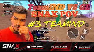 🇮🇳Team INDSnax clutch against GE😱|snax POV |Team IND vs Global Esports|#3 TeamIND🔥🇮🇳#INDSnaxgaming